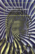 Libro Il Paradiso di Dante Vittorio Sermonti