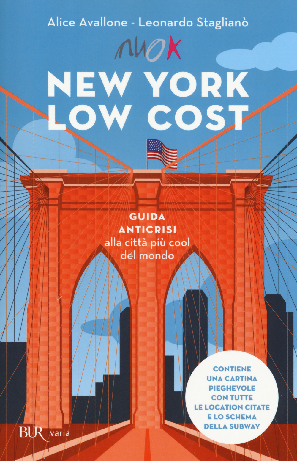 Image of New York low cost. Guida anticrisi alla città più cool del mondo. Con cartina