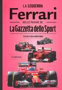 Libro La leggenda Ferrari nelle pagine de «La Gazzetta dello Sport»