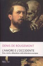 Libro L' amore e l'Occidente Denis de Rougemont