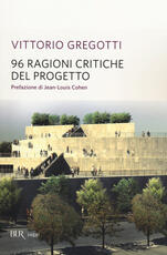 Libro 96 ragioni critiche del progetto Vittorio Gregotti