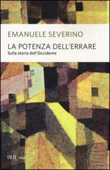 La potenza dellerrare. Sulla storia dellOccidente.pdf