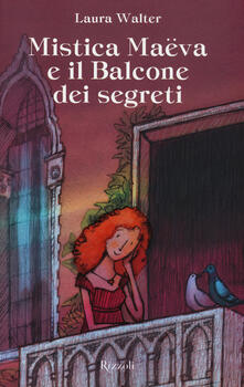 Mistica Maëva e il balcone dei segreti.pdf