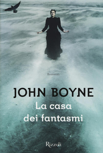 La Casa Dei Fantasmi John Boyne Libro Rizzoli Scala Stranieri Ibs