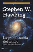 Libro La grande storia del tempo. Guida ai misteri del cosmo Stephen Hawking Leonard Mlodinow