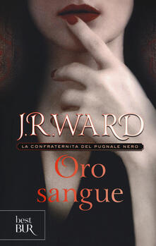 Oro sangue. La confraternita del pugnale nero. Vol. 6.pdf