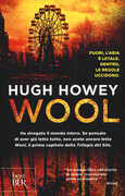Libro Wool. Trilogia del Silo Hugh Howey
