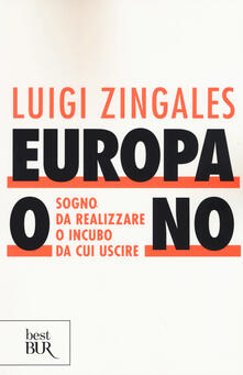 Europa o no. Sogno da realizzare o incubo da cui uscire.pdf