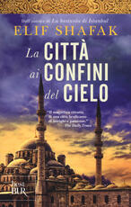 Libro La città ai confini del cielo Elif Shafak