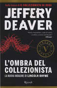Libro L' ombra del collezionista Jeffery Deaver