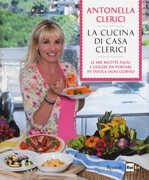 Libro La cucina di casa Clerici. Ediz. illustrata Antonella Clerici