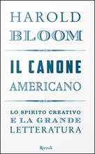 Libro Il canone americano. Lo spirito creativo e la grande letteratura Harold Bloom