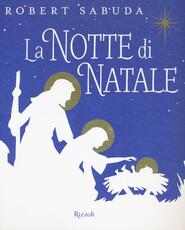 Libro La notte di Natale. Libro pop-up Robert Sabuda
