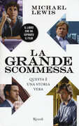 Libro La grande scommessa Michael Lewis