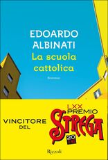 Libro La scuola cattolica Edoardo Albinati