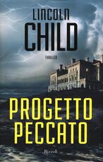 Libro Progetto Peccato Lincoln Child