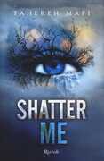 Libro Shatter me Tahereh Mafi