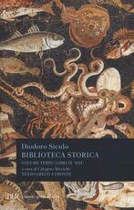 Libro Biblioteca storica. Testo greco a fronte. Vol. 3: Libri IX-XIII. Diodoro Siculo