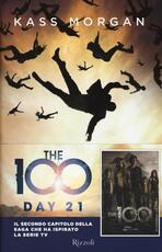 Libro The 100. Day 21 Kass Morgan