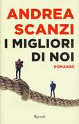 Libro I migliori di noi Andrea Scanzi