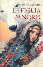 Libro La figlia del Nord Edith Pattou