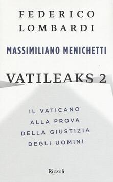 Vatileaks 2. Il Vaticano alla prova della giustizia degli uomini.pdf