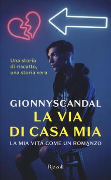 La via di casa mia. La mia vita come un romanzo.pdf