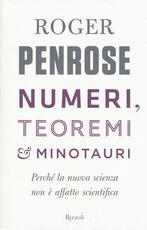 Libro Numeri, teoremi & minotauri Roger Penrose