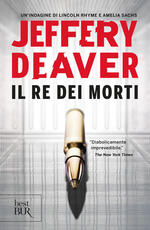 Libro Il re dei morti Jeffery Deaver