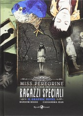 Copertina  Miss Peregrine : la casa dei ragazzi speciali : graphic novel