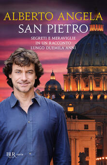 San Pietro. Segreti e meraviglie in un racconto lungo duemila anni. Ediz. a colori.pdf