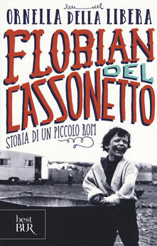 Florian del cassonetto. Storia di un piccolo rom.pdf