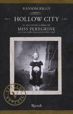 Libro Hollow City. Il secondo libro di Miss Peregrine. La casa dei ragazzi speciali Ransom Riggs
