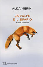 Libro La volpe e il sipario. Poesie d'amore Alda Merini