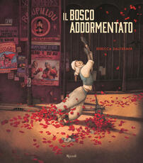 Libro Il bosco addormentato Rébecca Dautremer