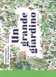 Un grande giardino. Ediz. a colori.pdf
