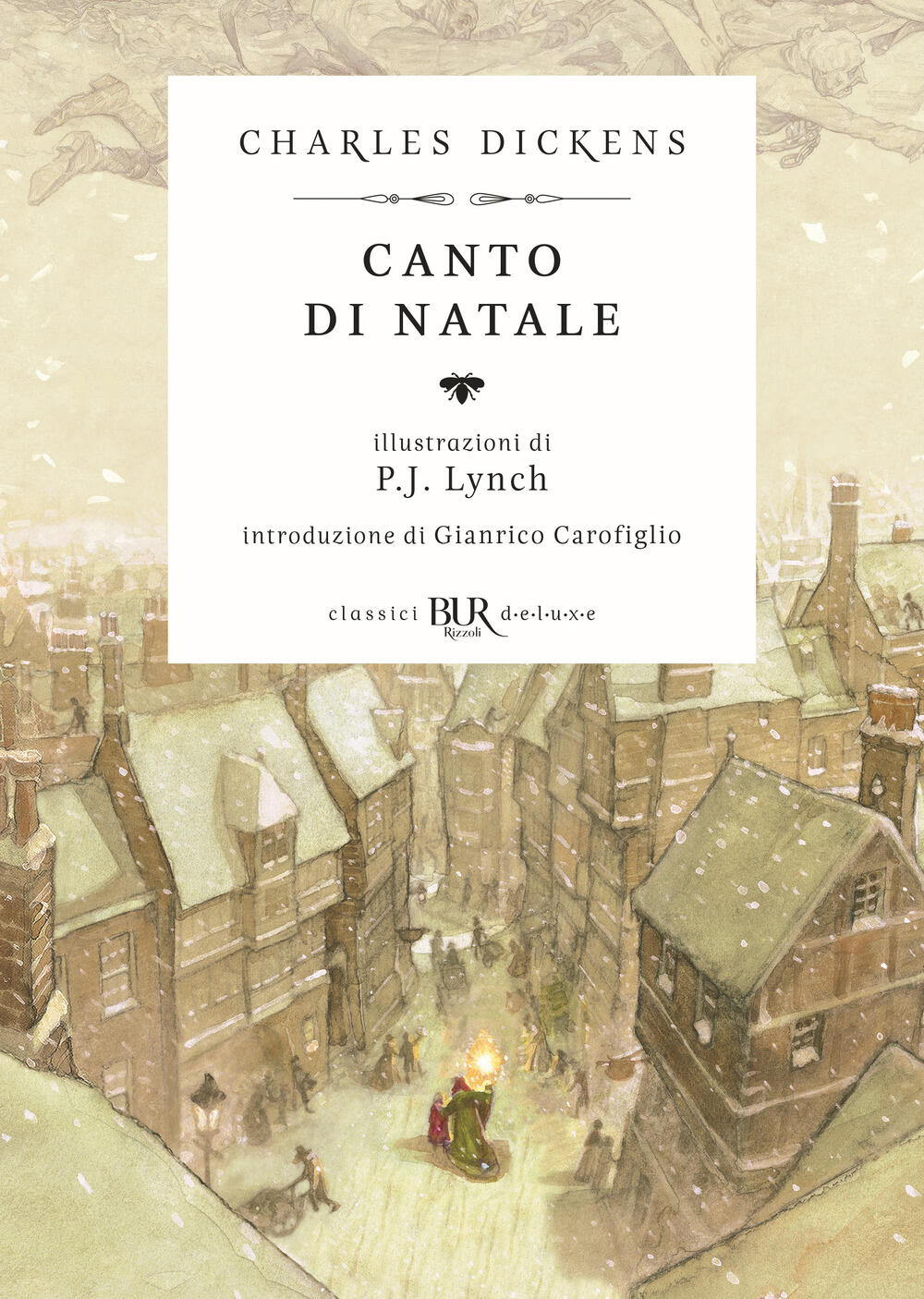 "Canto Di Natale" Di Charles Dickens Edizione Illustrata BUR Deluxe.