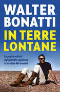 Libro In terre lontane Walter Bonatti