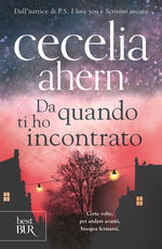 Libro Da quando ti ho incontrato Cecelia Ahern