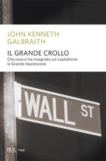 Libro Il grande crollo John Kenneth Galbraith