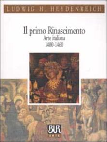 Il primo Rinascimento. Arte italiana 1400-1460.pdf