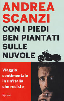 Con i piedi ben piantati sulle nuvole. Viaggio sentimentale in unItalia che resiste.pdf