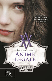 Anime legate. Laccademia dei vampiri. Vol. 5.pdf