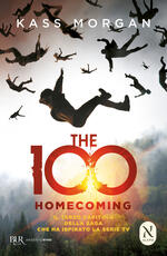 Libro The 100. Homecoming Kass Morgan