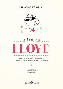 Un anno con Lloyd. 365 giorni in compagnia di un maggiordomo immaginario.pdf