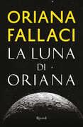 Libro La luna di Oriana Oriana Fallaci