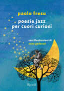Libro Poesie jazz per cuori curiosi Paolo Fresu