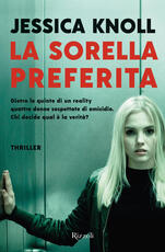 Libro La sorella preferita Jessica Knoll