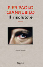 Libro Il risolutore Pier Paolo Giannubilo