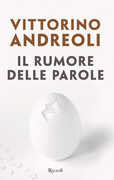 Libro Il rumore delle parole Vittorino Andreoli